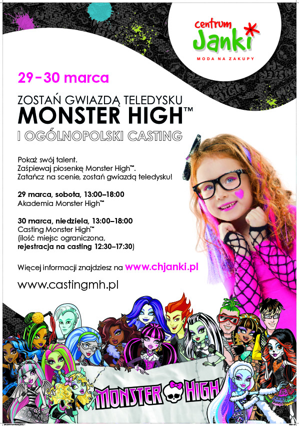 Ogólnopolski casting dla dzieci do teledysku Monster High® w Centrum Janki