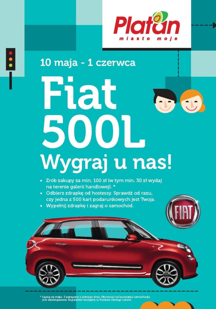 Wygraj Fiata 500L w Centrum Handlowym Platan