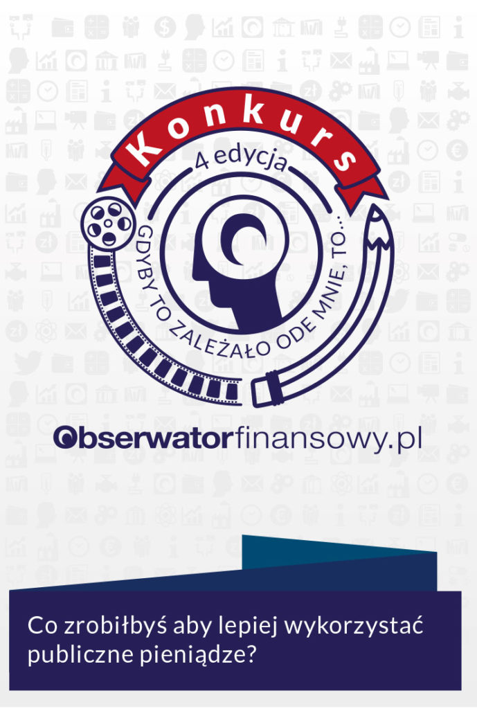 Ruszyła 4 edycja konkursu Obserwatora Finansowego