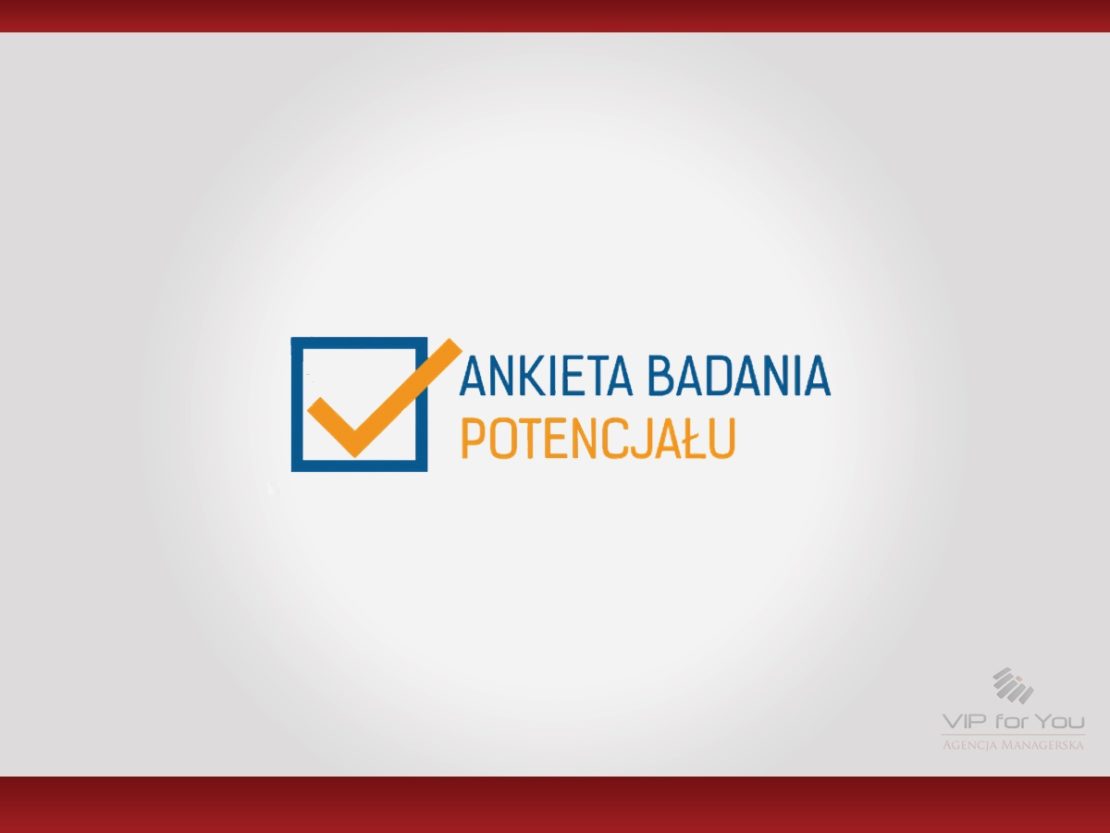 Ankieta Badania Potencjału!