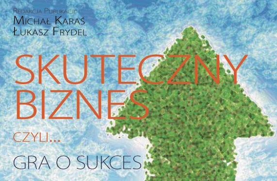 Content Marketing jako jeden  z przykładów skutecznego biznesu