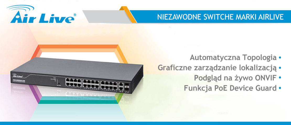 Seria Gigabitowych switchy PoE AirLive Topology