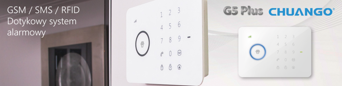 Chuango G5 Plus wzbogacony o nowe funkcje.